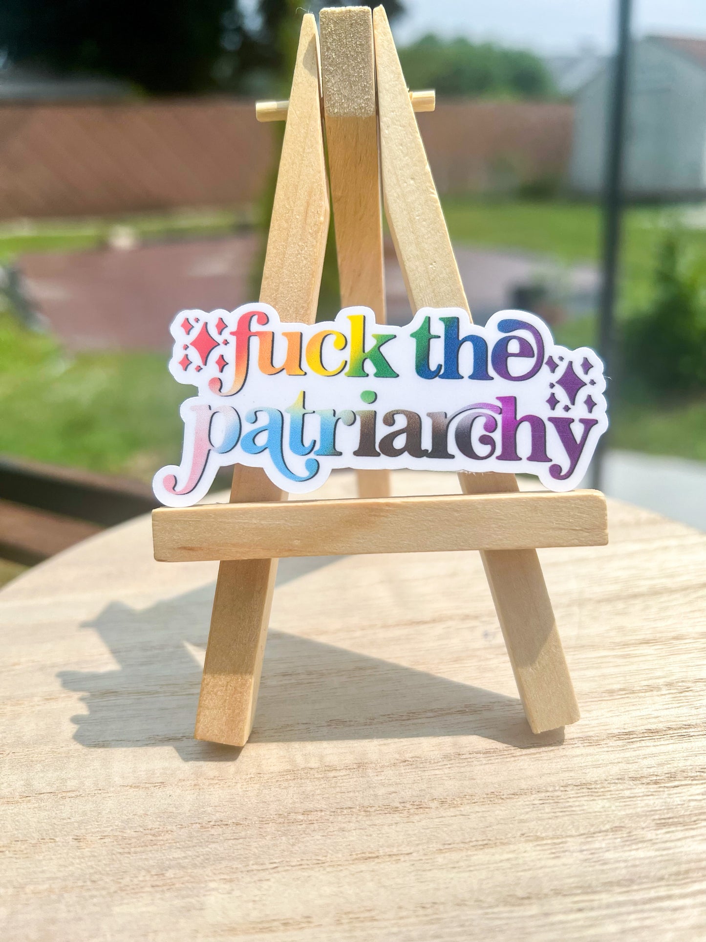 F the patriarchy